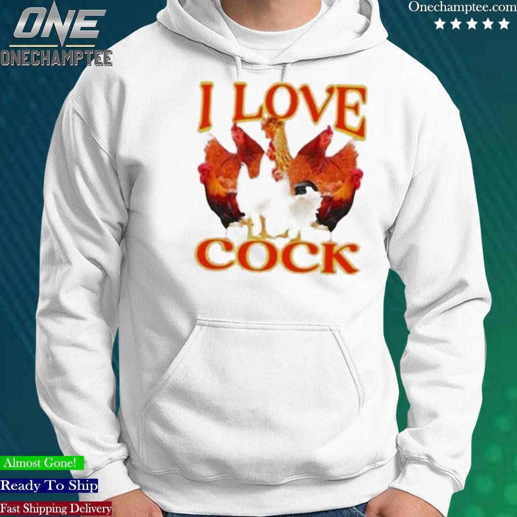 Official chicken Corporation I Love Cock t-shirt, hoodie, long sleeve tee