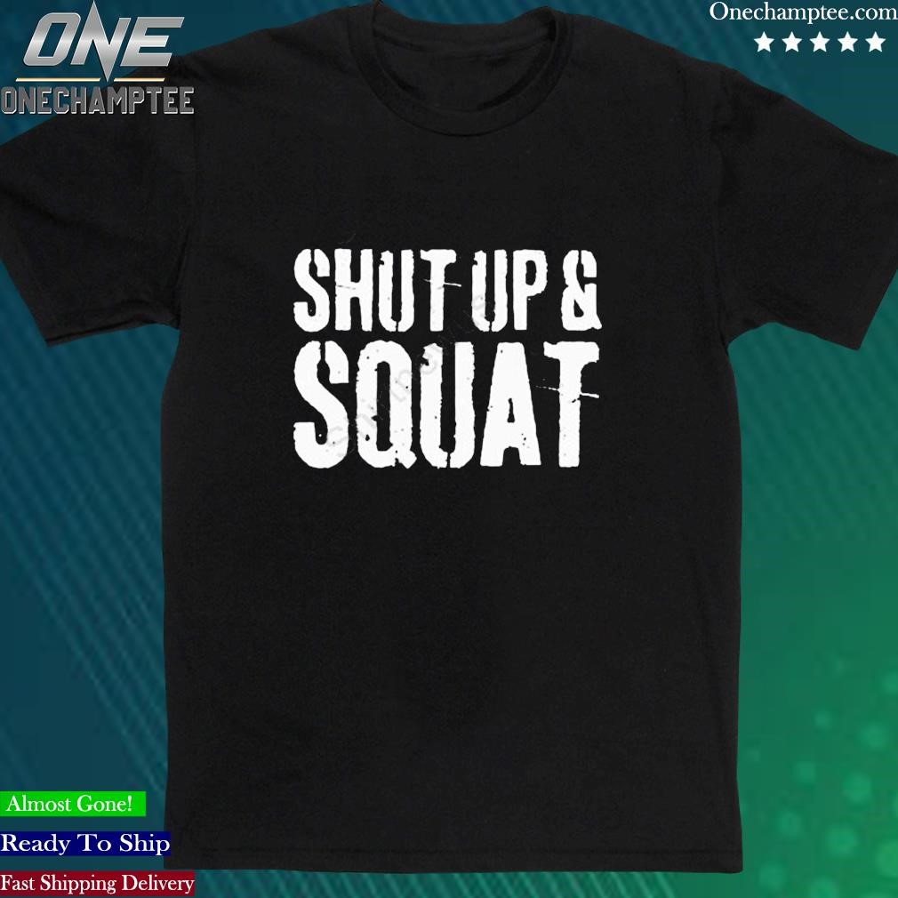 Official donutHolschtein Shut Up And Squat Shirt