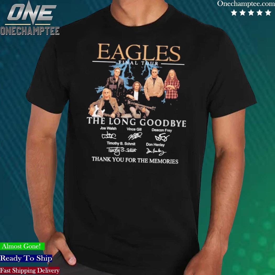 Eagles Band Signature Shirt Eagles The Long Goodbye Finals Tour