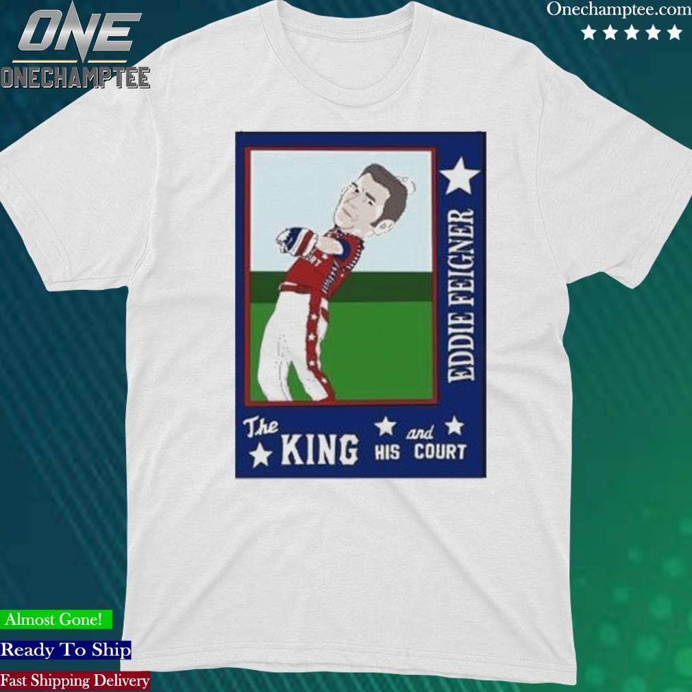 Official eddie Feigner The King And His Court Shirt