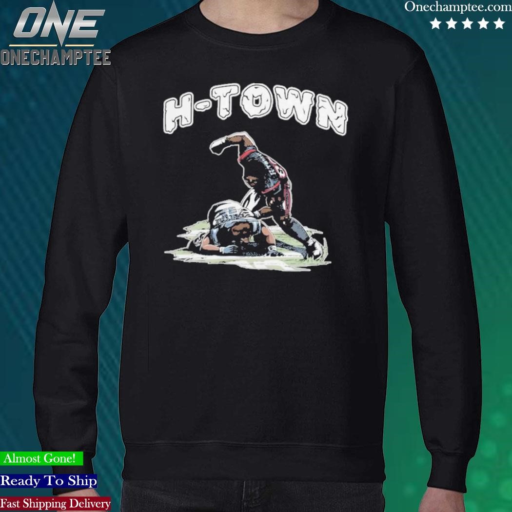 Houston texans htown shirt, hoodie, longsleeve, sweater