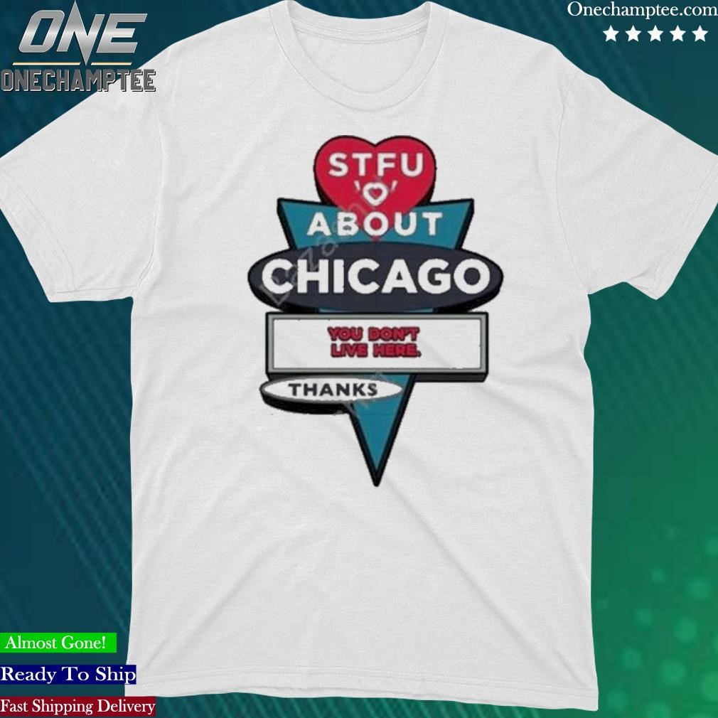 Official harebrained Design Stfu About Chicago Motels T T-Shirt