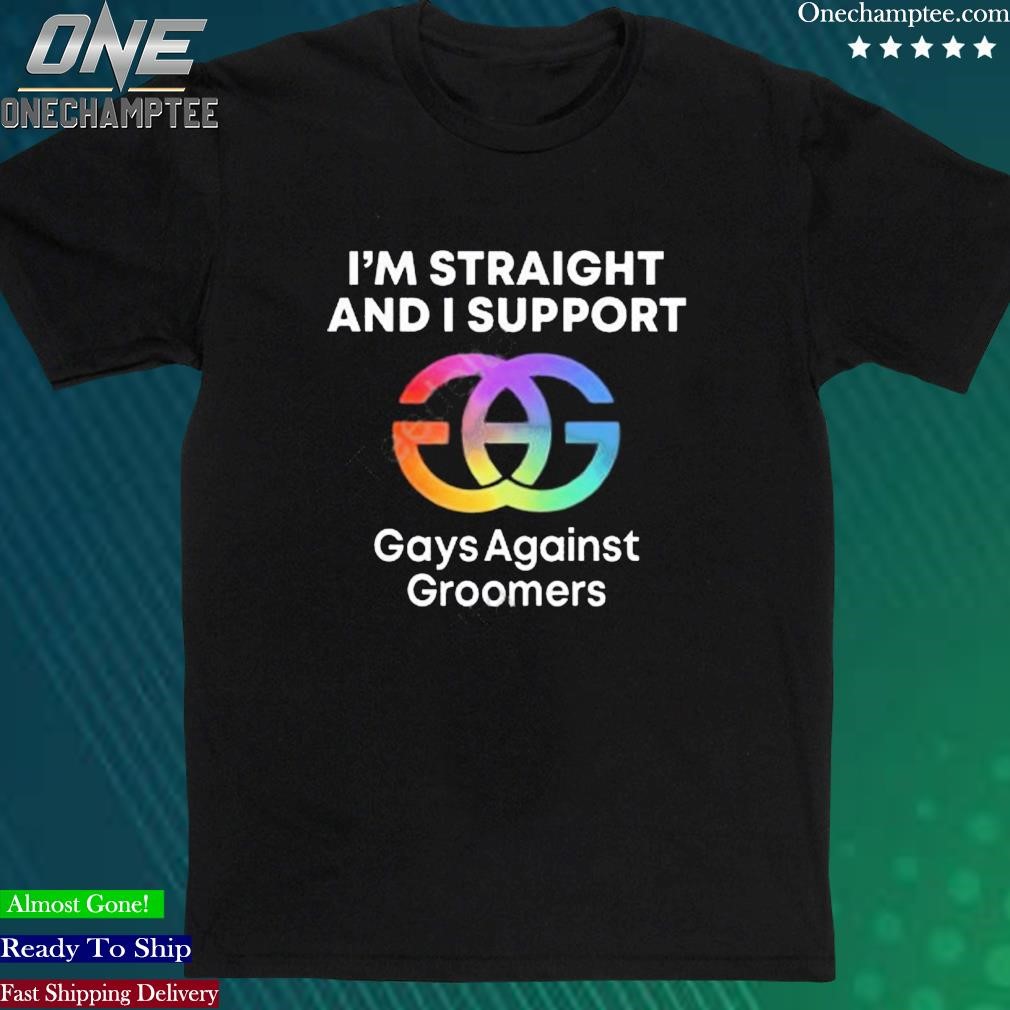 Official i’m Straight And I Support Gays Against Groomers Shirt