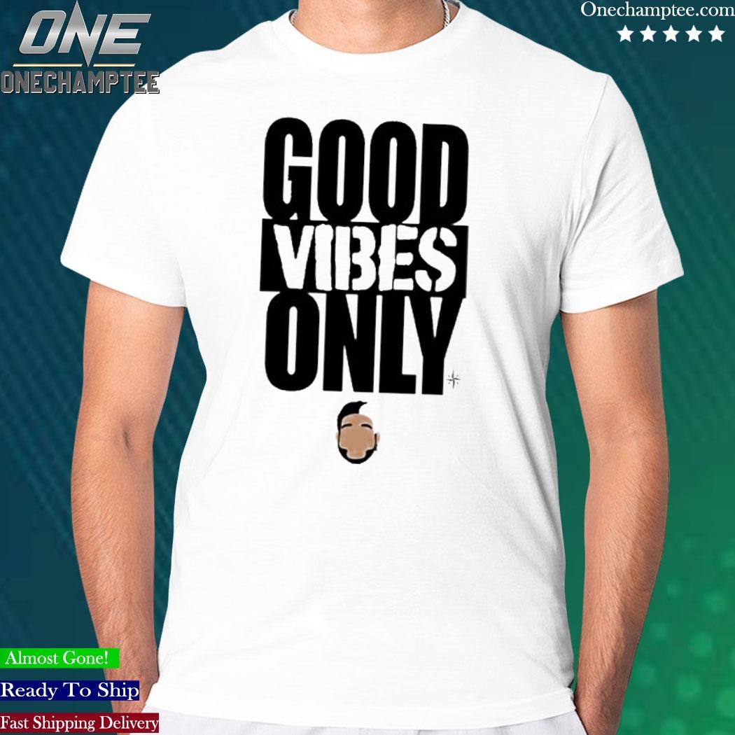 Jarred Kelenic Good Vibes Only Eugenio Suárez Shirt, hoodie, sweater, long  sleeve and tank top