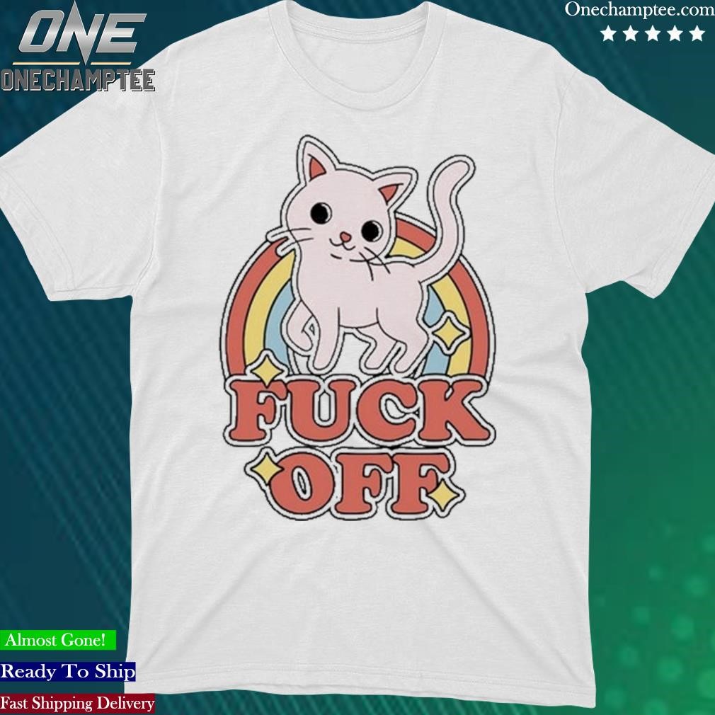 Official jure Macek Wearing Fuck Off Rude Offensive Cat Kitten Rainbow Anti shirt