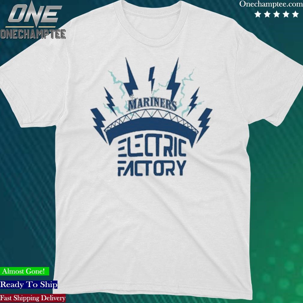 Official mariners Electric Factory 2023 Shirt