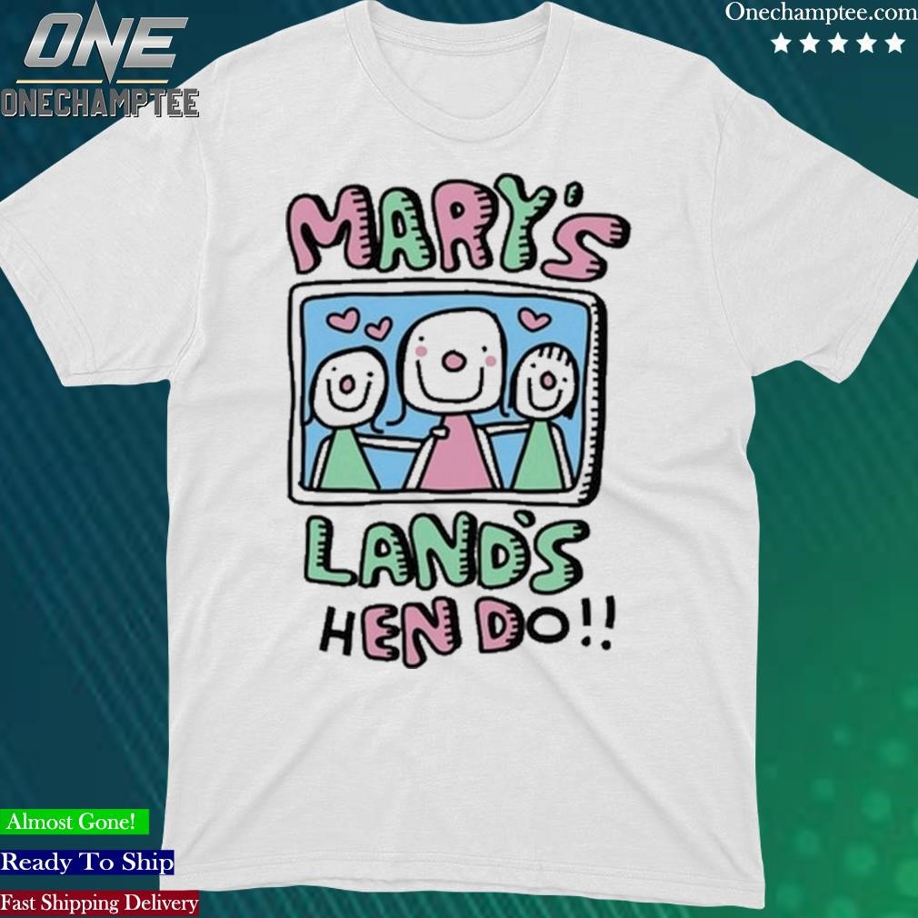 Official mary's Land's Hendo shirt