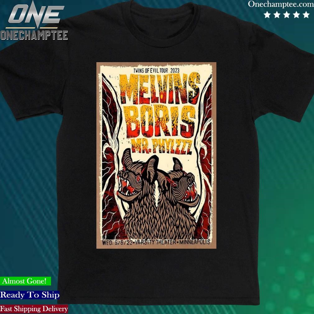 Official melvins Twins Of Evil Tour 2023 Minneapolis, MN Sept 6, 2023 Poster shirt