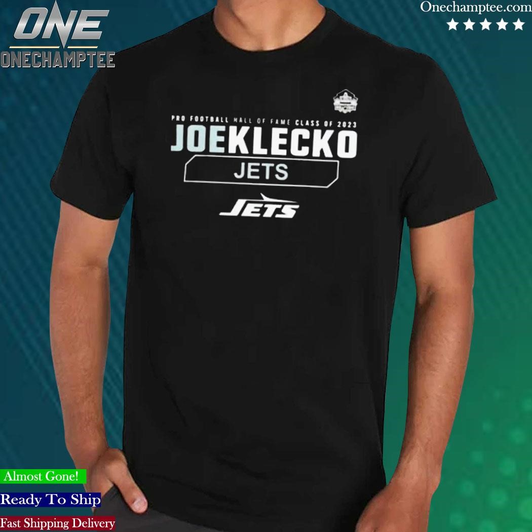 Official new york jets Joe klecko pro Football hall of fame's class of 2023  T-shirts, hoodie, tank top, sweater and long sleeve t-shirt