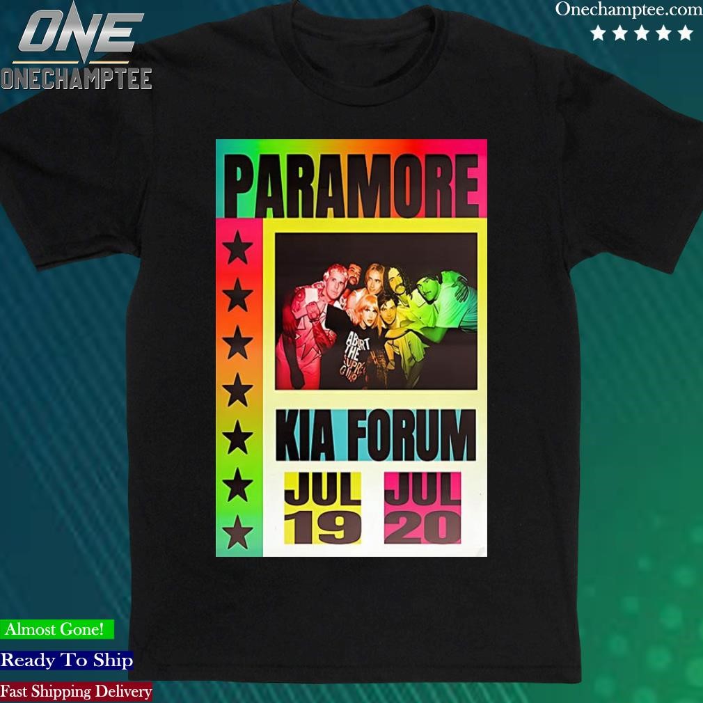 Official paramore 7 19-20 2023 Inglewood, CA shirt