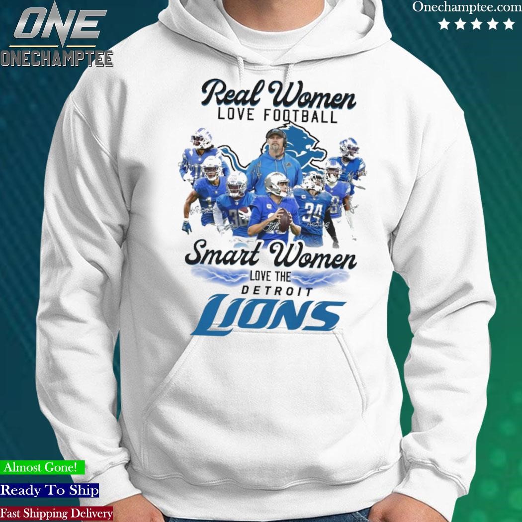 Official real women love Football smart women love the detroit lions T-shirt,  hoodie, tank top, sweater and long sleeve t-shirt