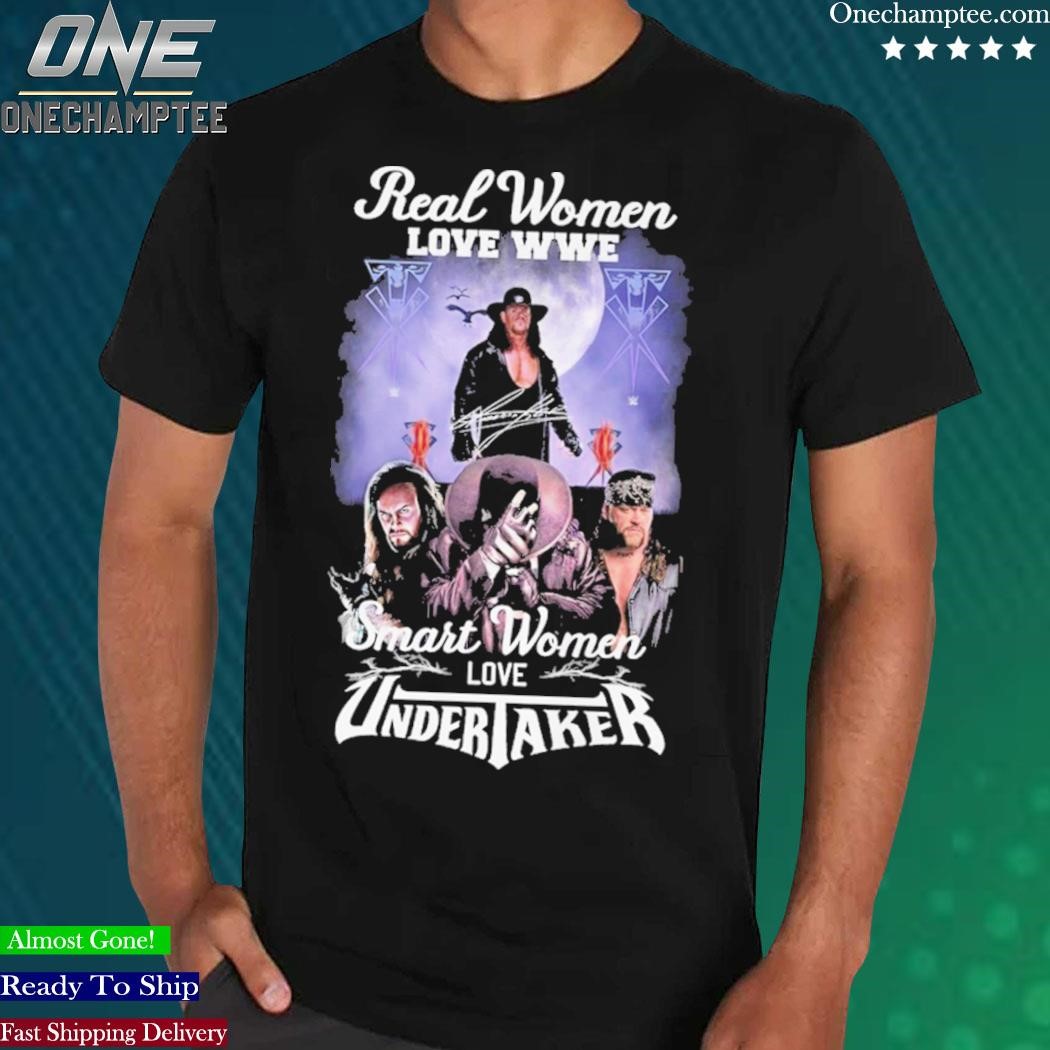 Official real Women Love WWE Smart Women Love Undertaker Tshirt