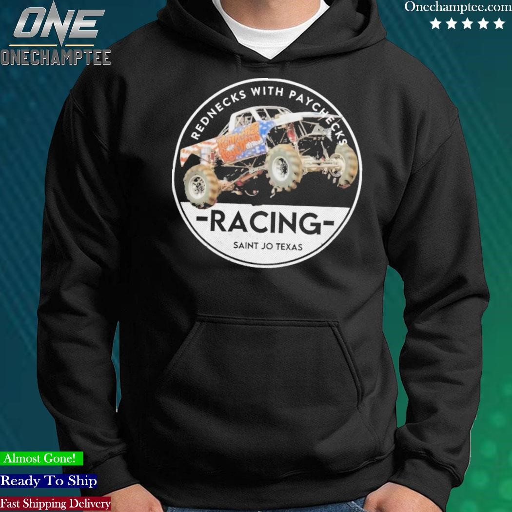 Official rednecks With Paychecks Racing shirt, hoodie, long sleeve tee