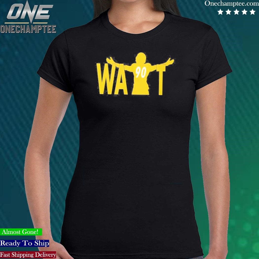 T.J. Watt Turn Down For Watt shirt, hoodie, sweater, long sleeve and tank  top