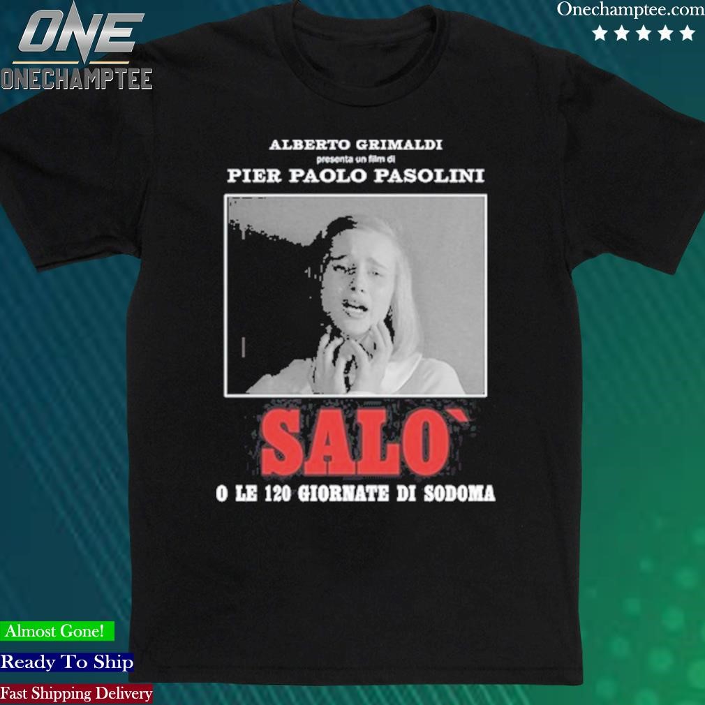 Official telosarchive Pier Paolo Pasolini Salo O Le 120 Giornate Di Sodoma shirt