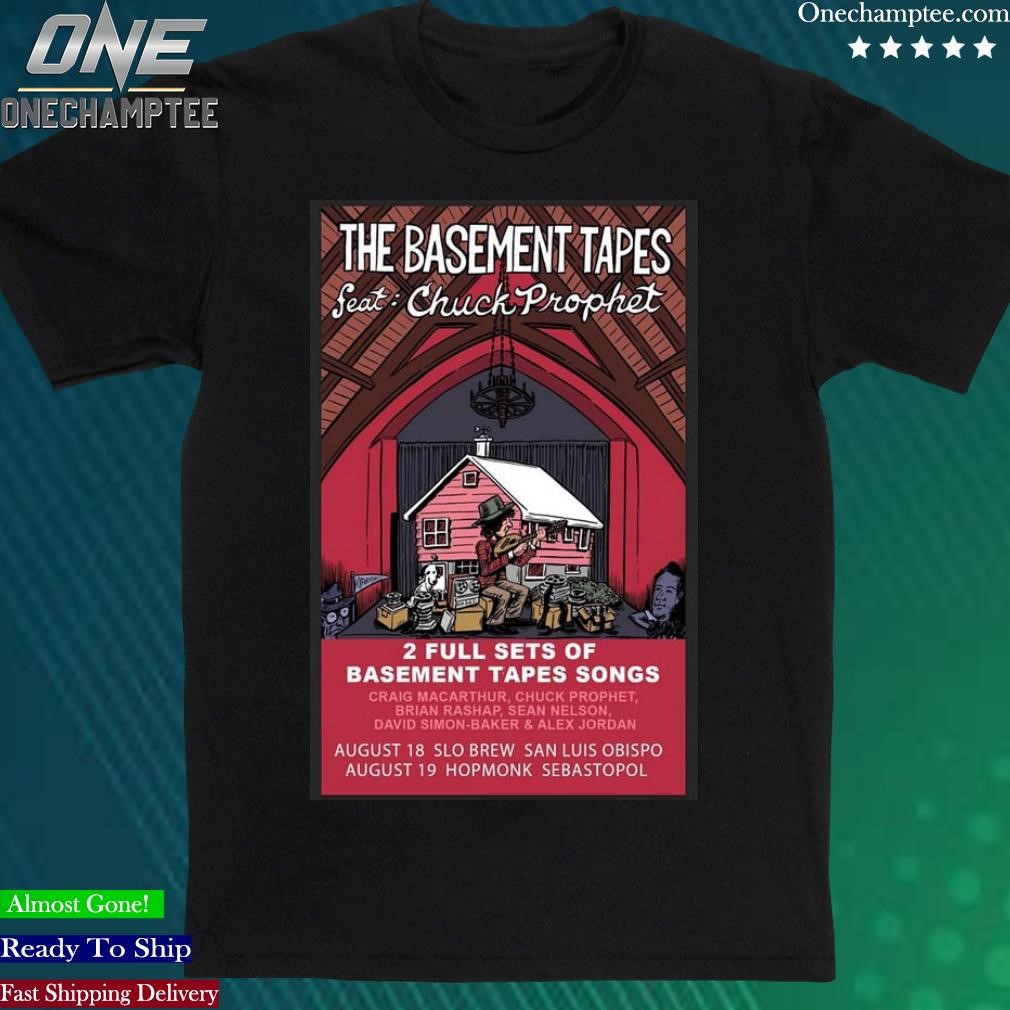 Official the Basement Tapes Band Check Prophet 2 Full Sets Of Basmement Tapes Songs August Tour 2023 Poster Shirt