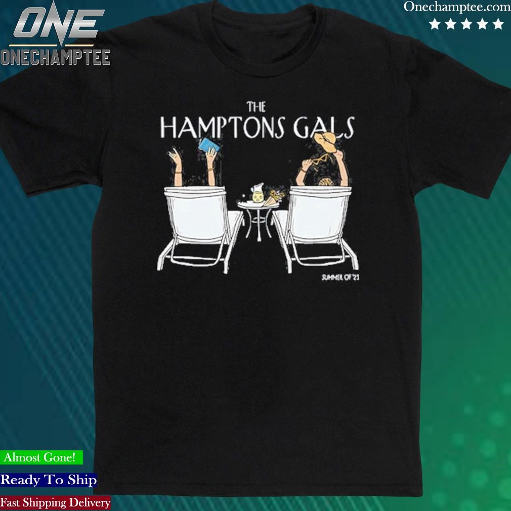 Official the Hamptons Gals Shirt