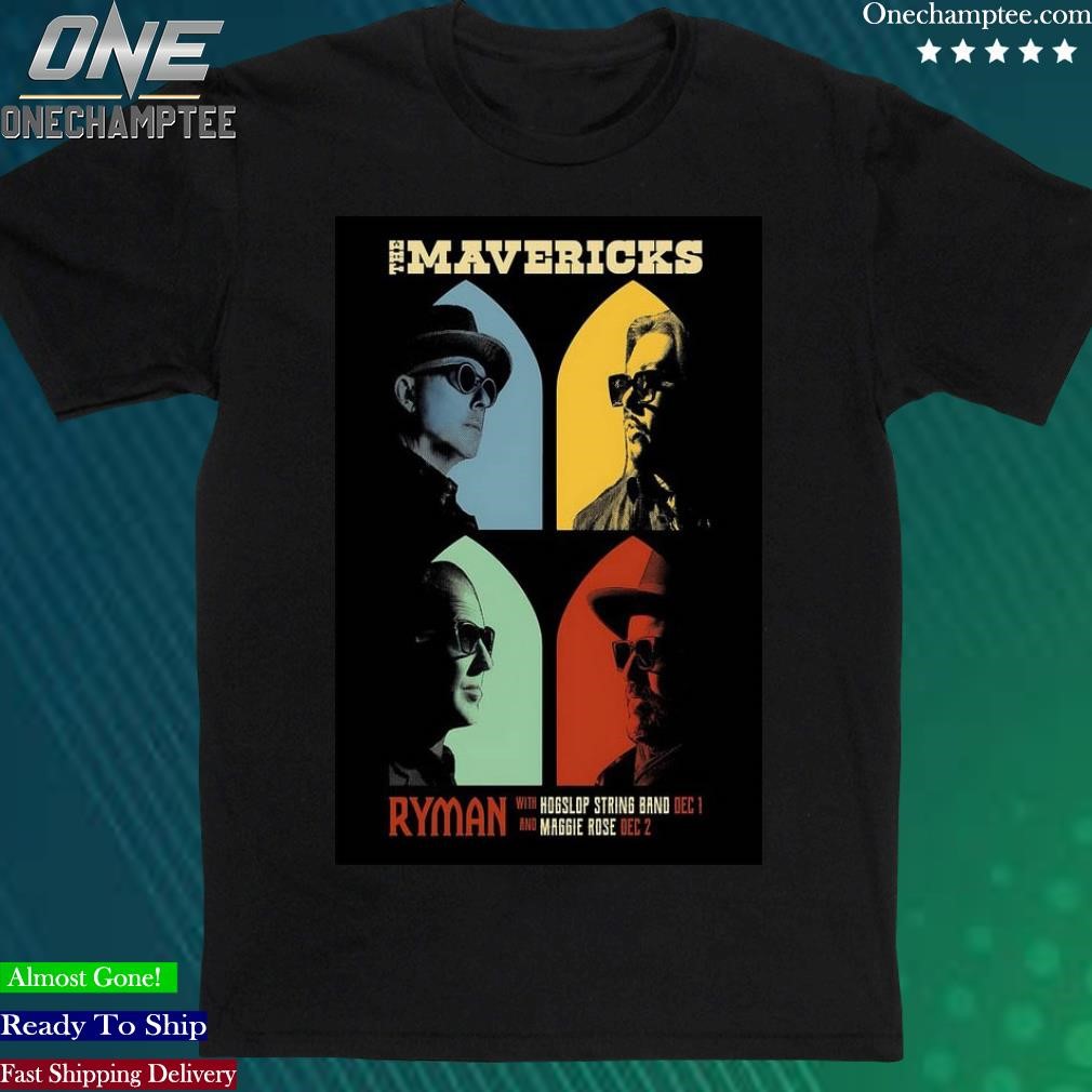 Official the Mavericks Dec 1 & 2, 2023 Ryman Show Poster Shirt