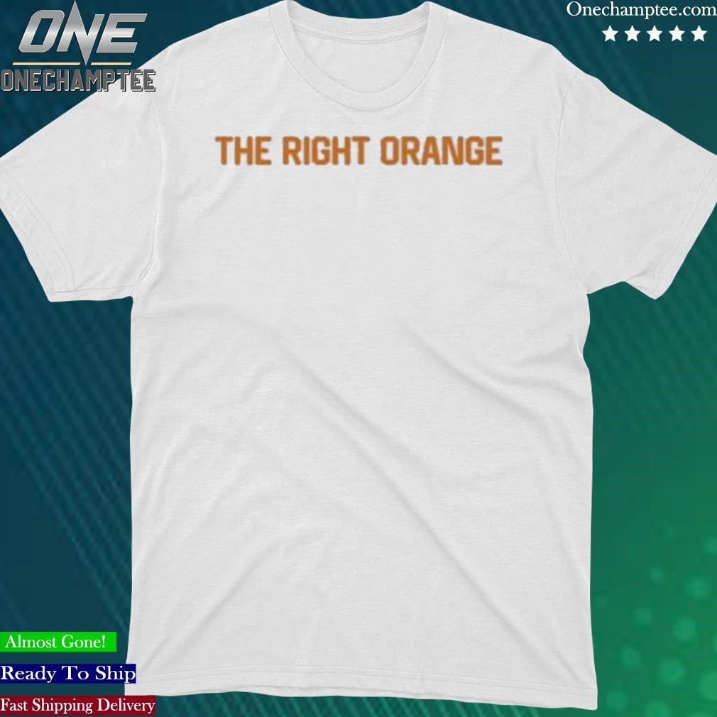 Official the Right Orange T-Shirt