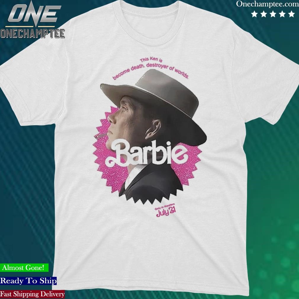 Official this Ken Is Become Death Destroy Of Worlds Barbie Ladies T-Shirt