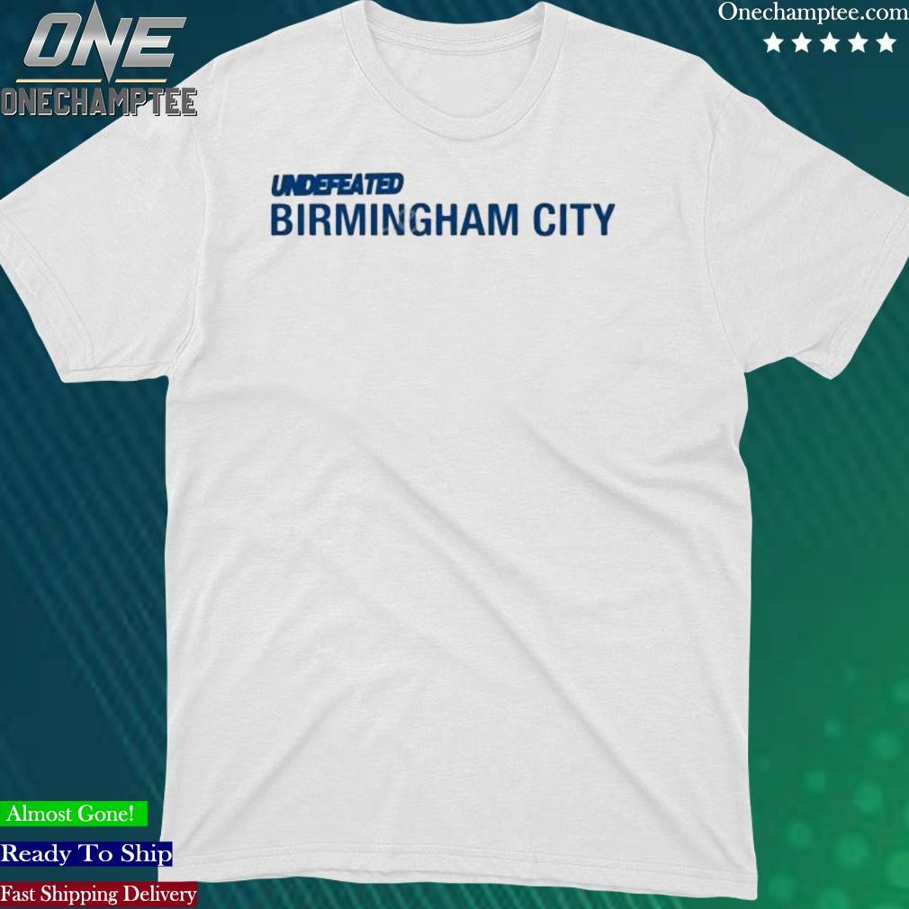Official undefeated X Birmingham City Football Club S S Shirt