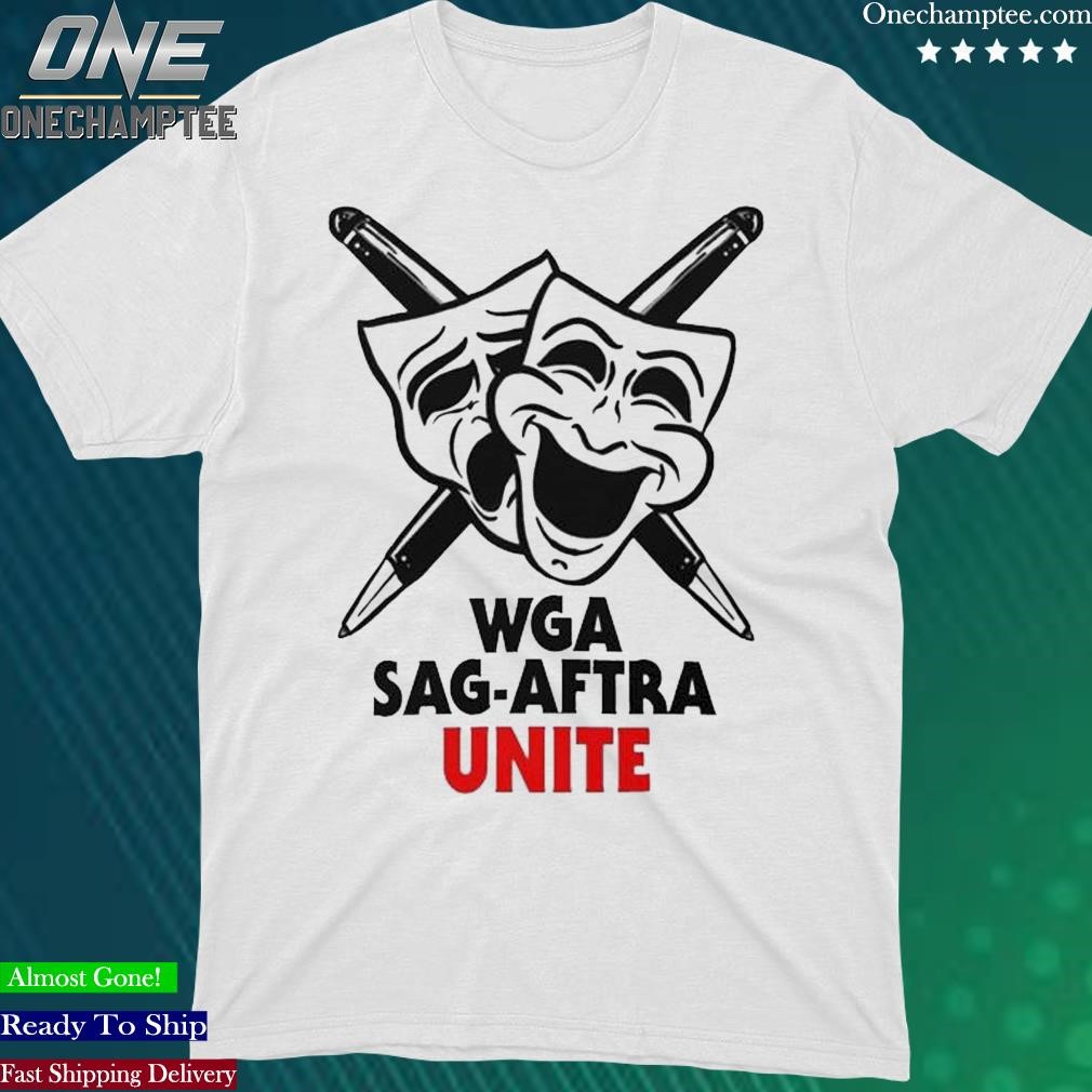 Official wga Sag-Aftra Unite Shirt