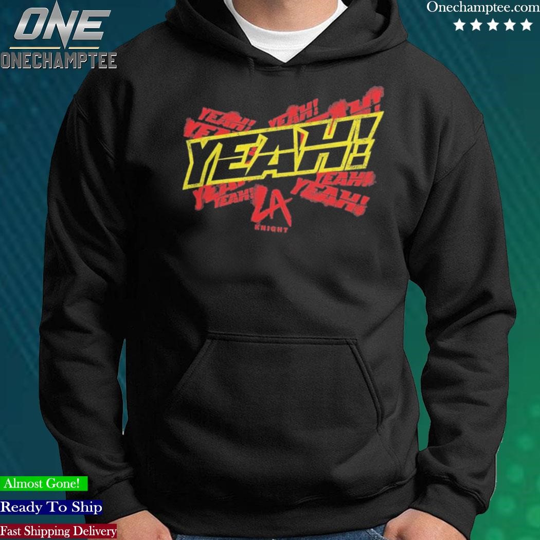 Official wwe Shop La Knight Yeah T-Shirt, hoodie, sweater, long