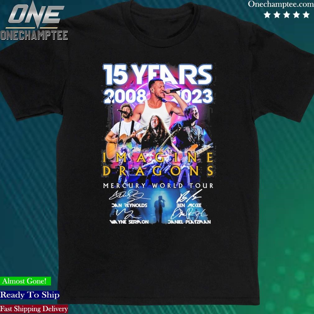 Official 15 Years 2008 2023 Imagine Dragons Mercury World Tour Signatures Shirt