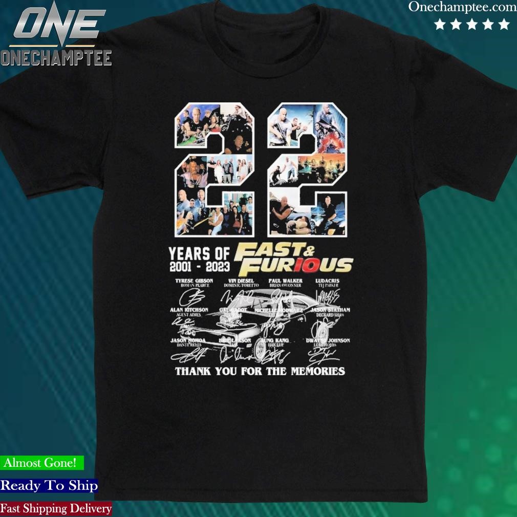Official 22 Years Of 2001 – 2023 Fast & Furious Thank You For The Memories T-Shirt