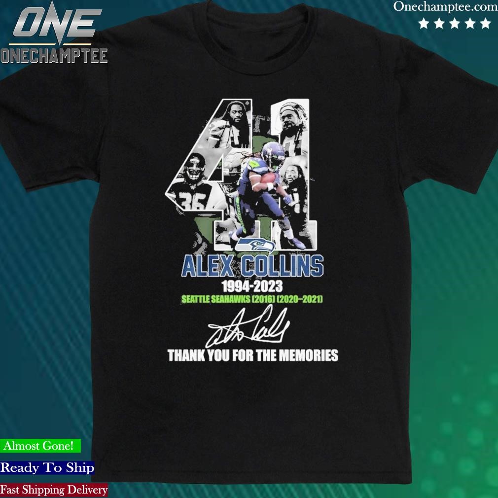Official alex Collins 1994 – 2023 Seattle Seahawks 2016 2020 – 2021 Thank You For The Memories T-Shirt