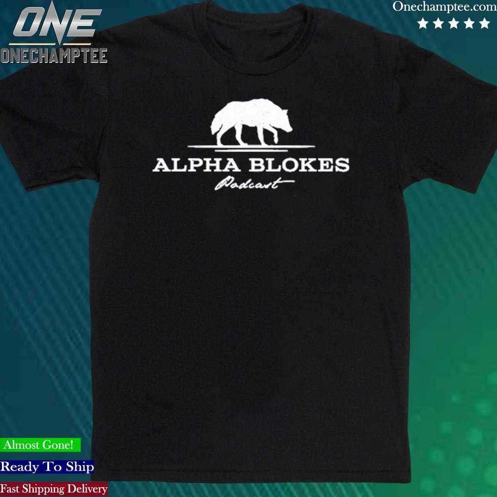 Official alpha Blokes Podcast Shirt