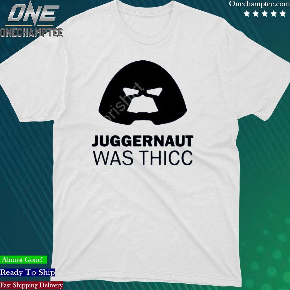 Official anthony Oliveira Juggernaut Was Thicc T Shirt