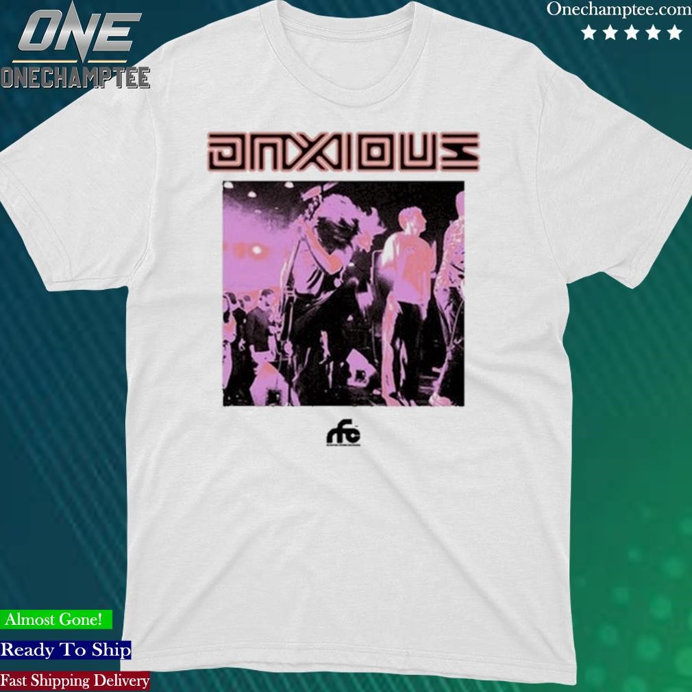 Official anxious Live Shirt