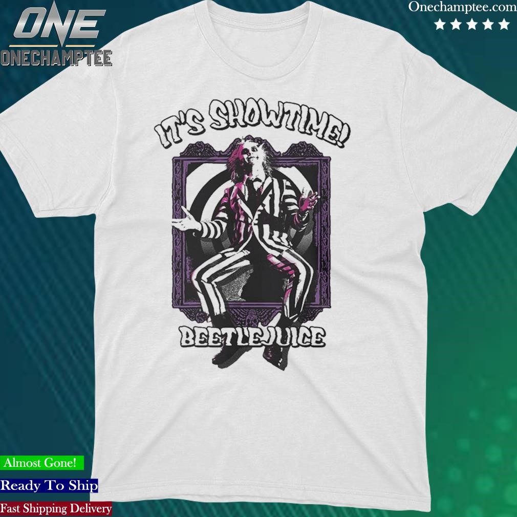 Official beetlejuice It’s Showtime T-shirt