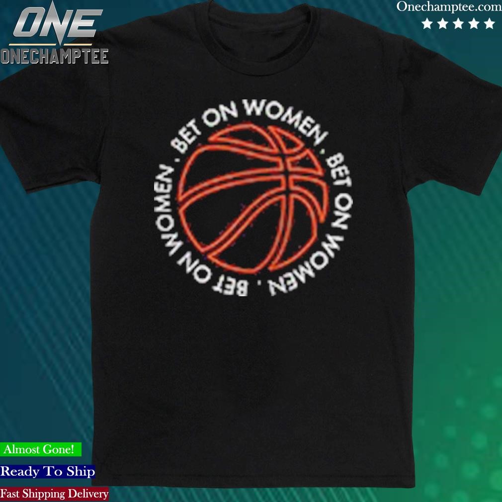 Official bet On Women Circle Basketball Shirt