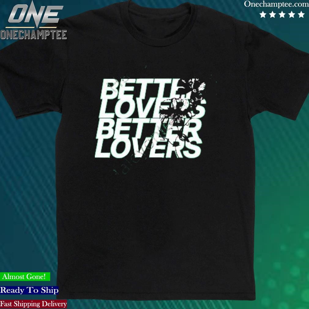 Official better Lovers Repeater T-Shirt