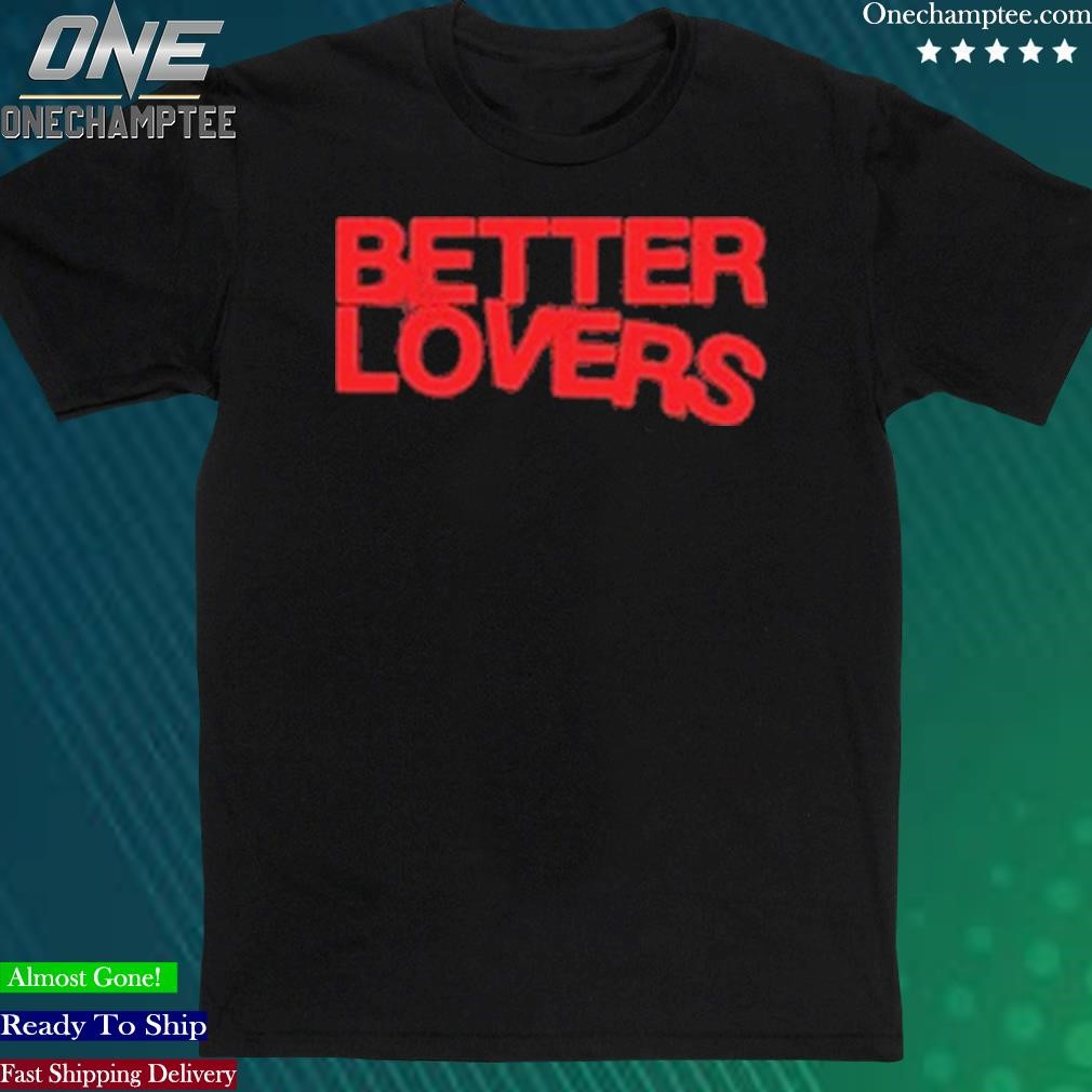 Official better Lovers Silhouette T-Shirt