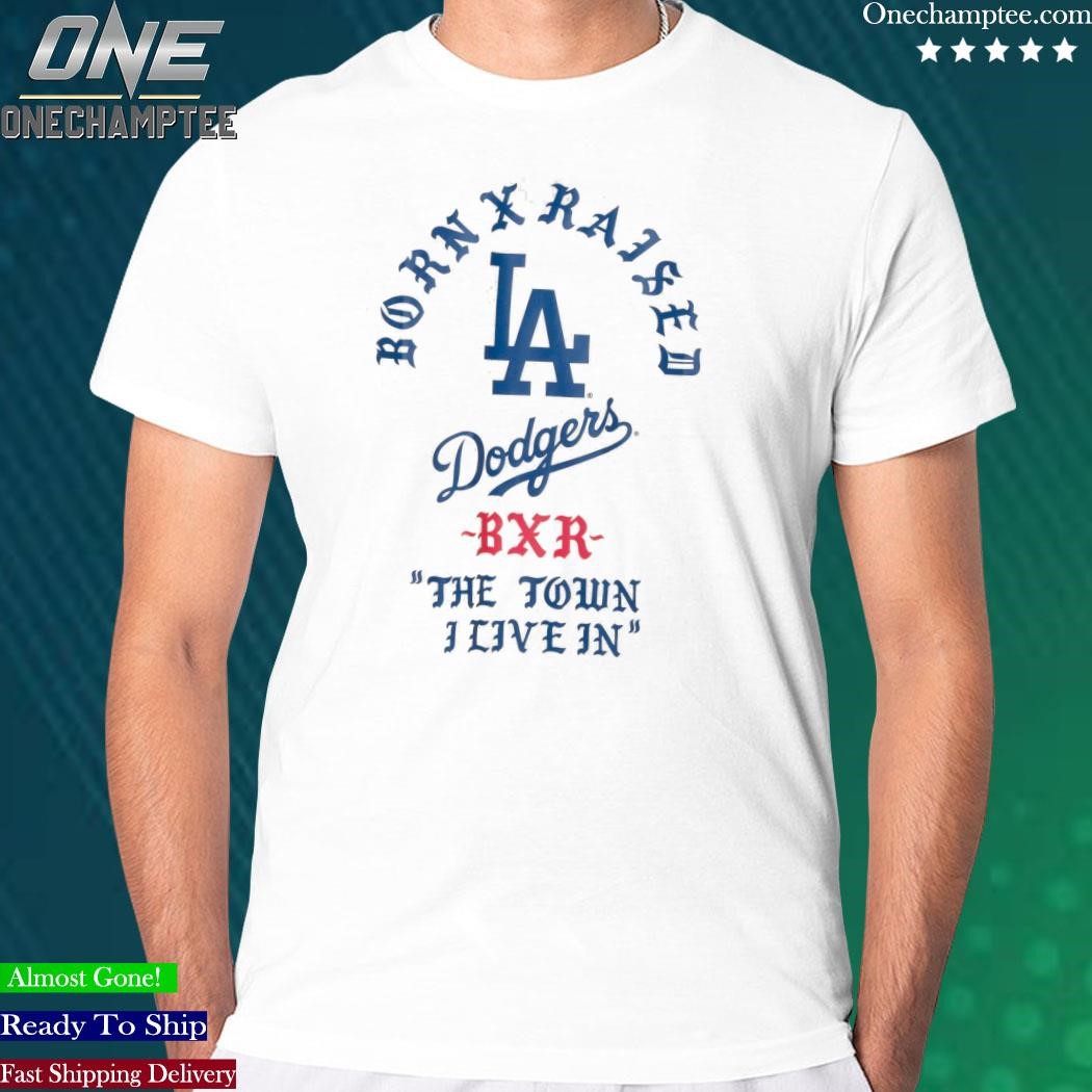 Official born X Raised + Dodgers The Town Logo Shirt, hoodie