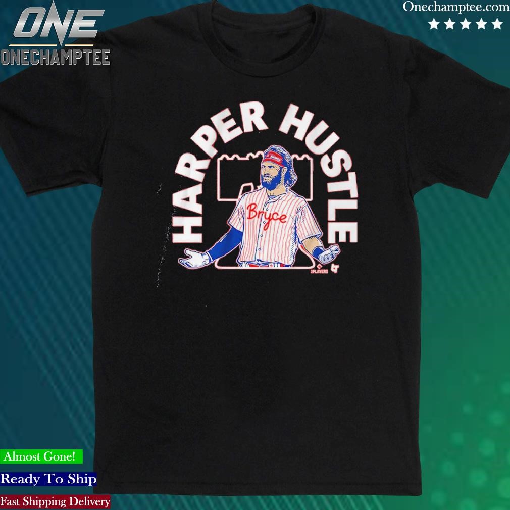 Official bryce Harper Hustle Philadelphia Shirt