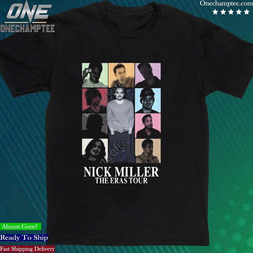 Official chroniclexi The Eras Tour Nick Miller Tee Shirt