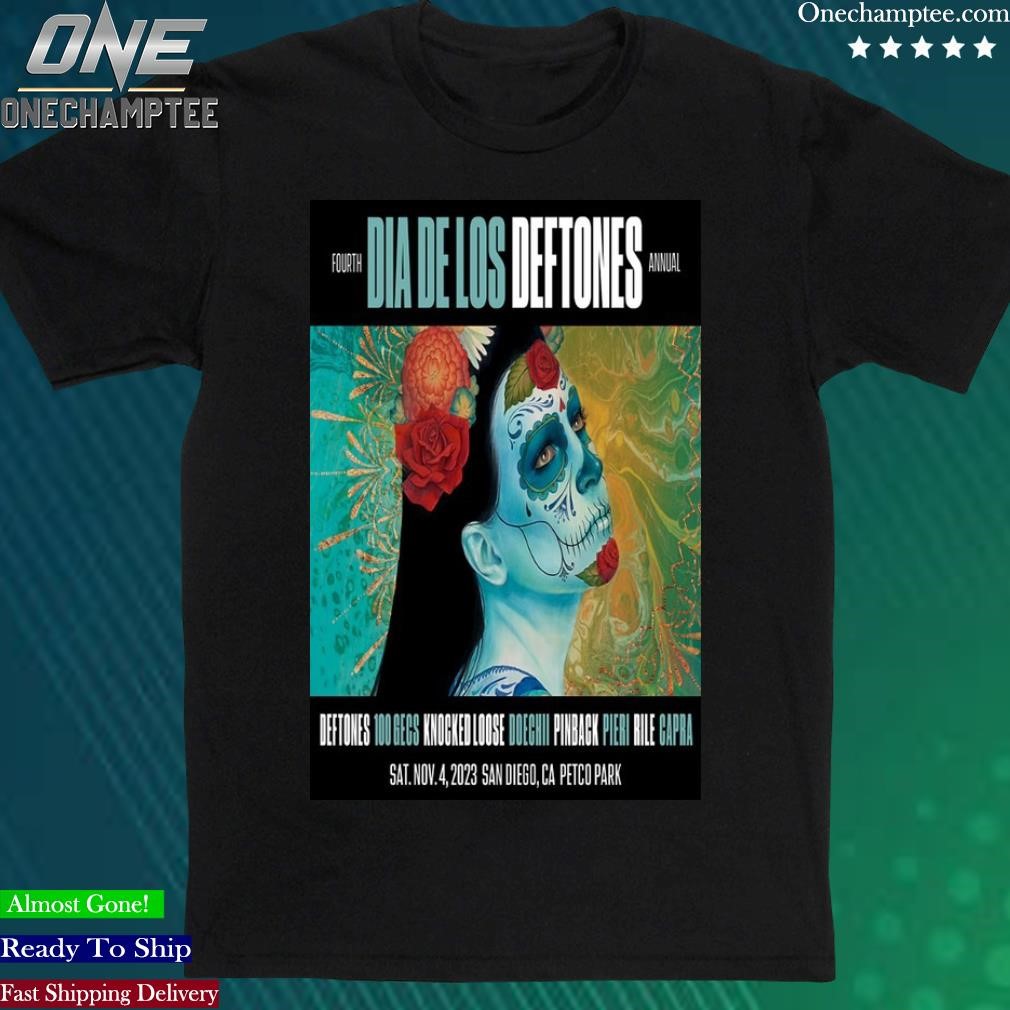 Official dia De Los Deftones San Diego CA Petco Park Nov 4 2023 Event Poster Shirt