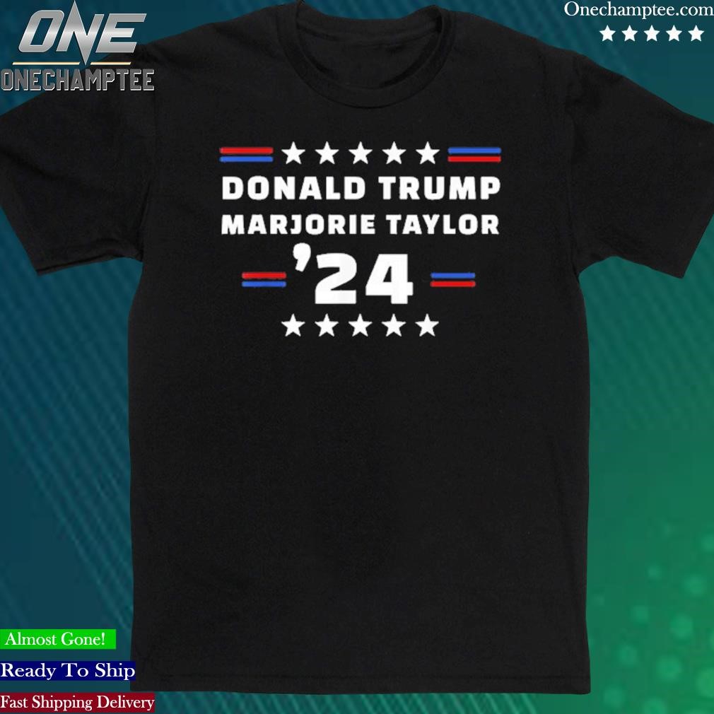 Official donald Trump Marjorie Taylor Elections 2024 Tee Shirt