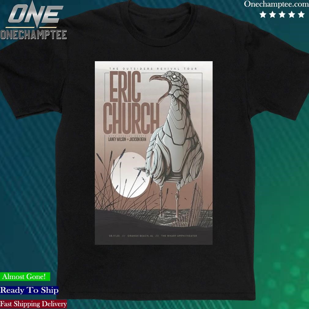 Official eric Church Tour 2023 The Amphitheater at The Wharf Aug 17, 2023 Poster Shirt