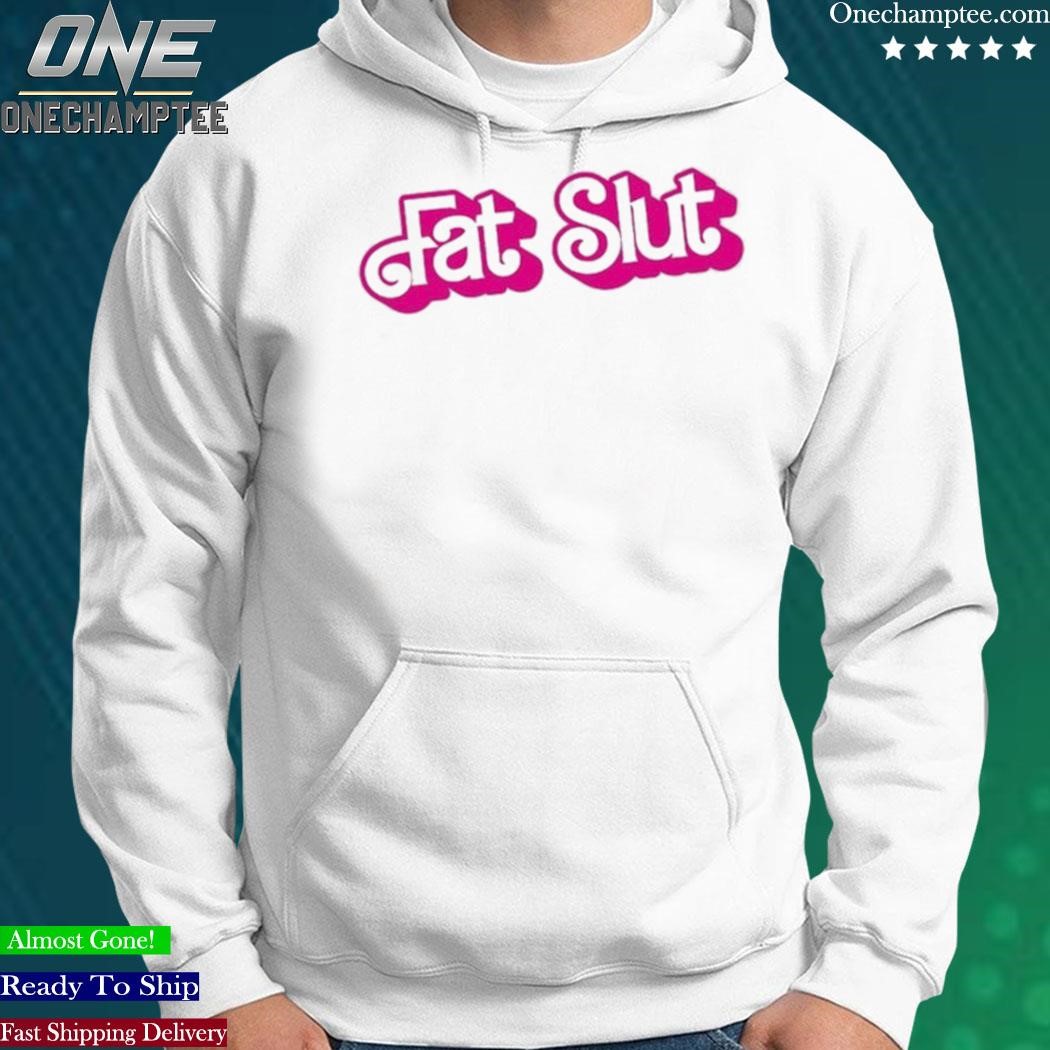 Official fat Sluts Barbie Shirt, hoodie, long sleeve tee