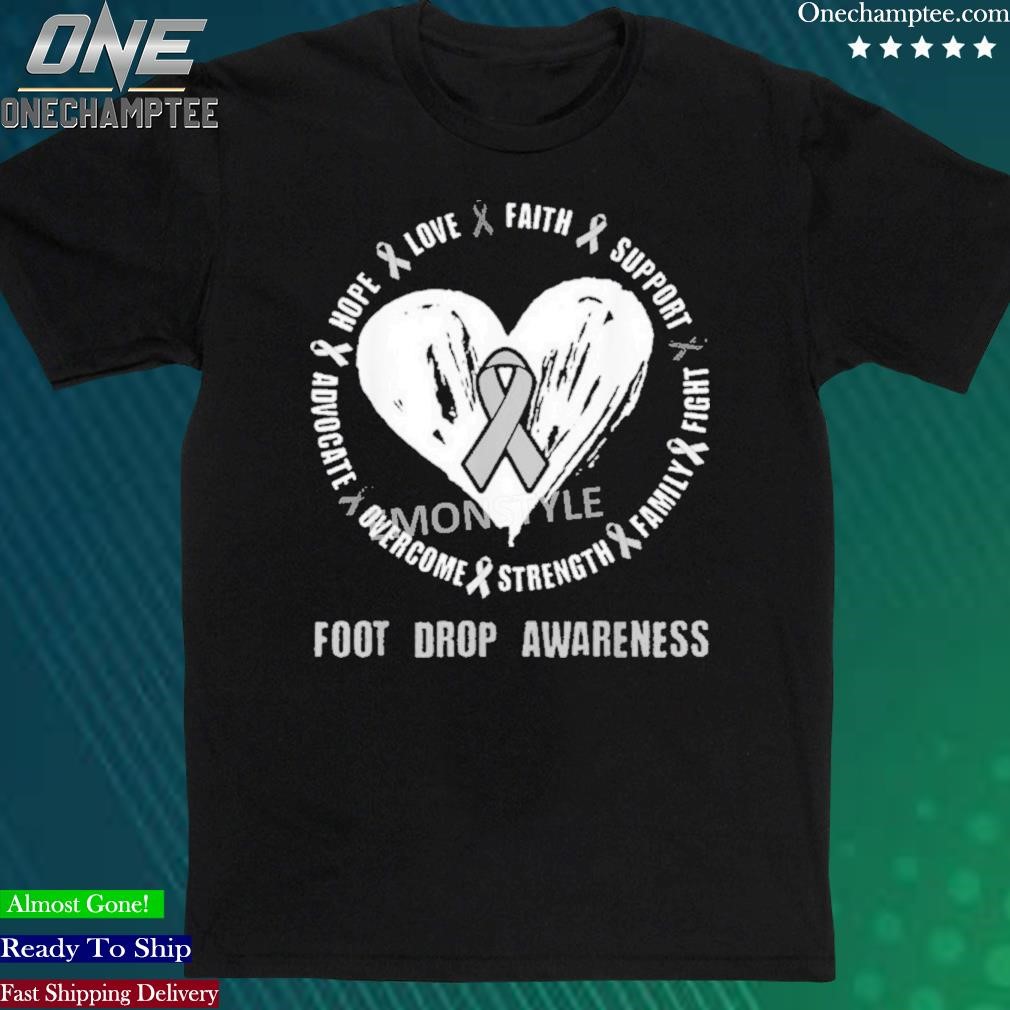 Official foot Drop Awareness Shirt