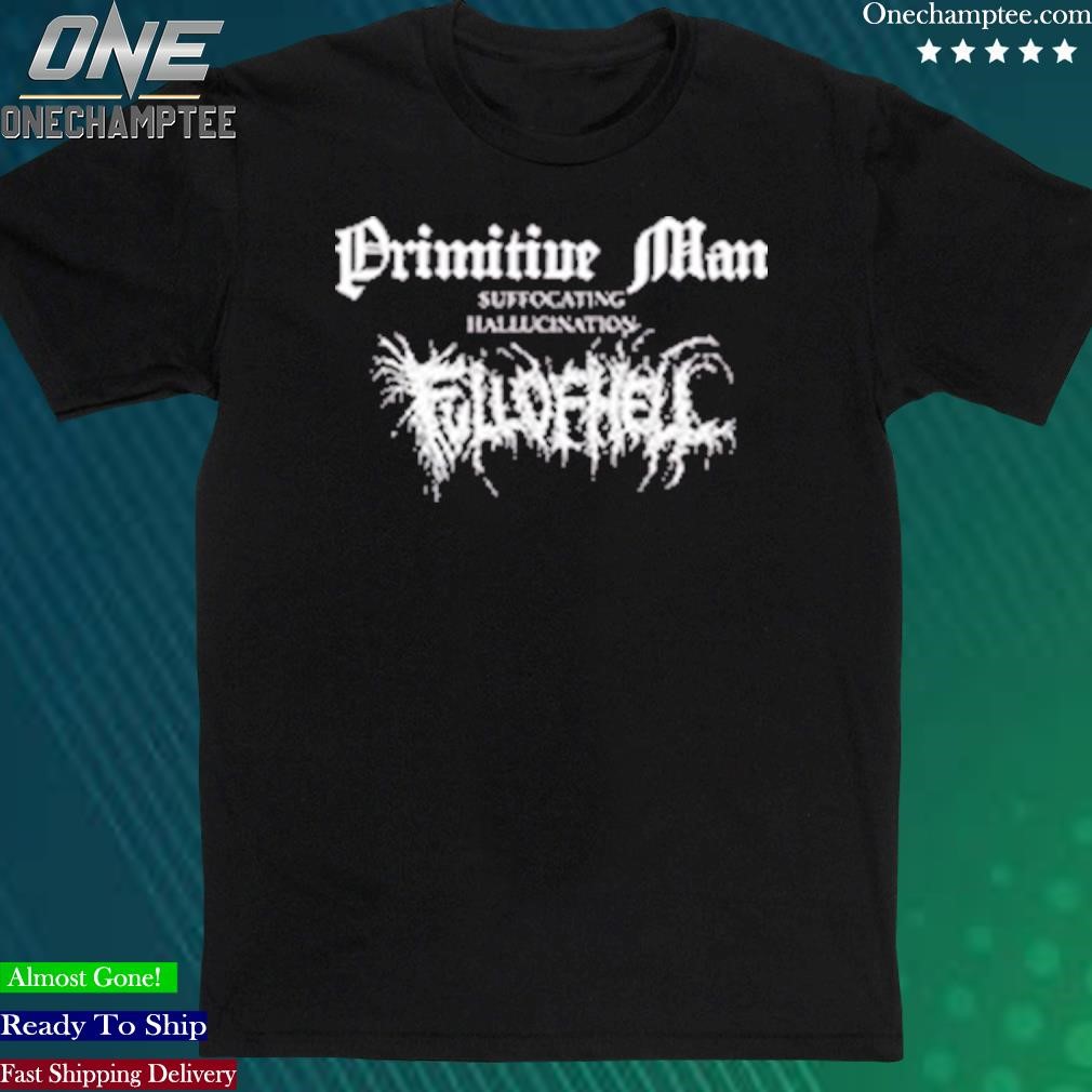 Official full of Hell & Primitive Man Bludgeon T-Shirt