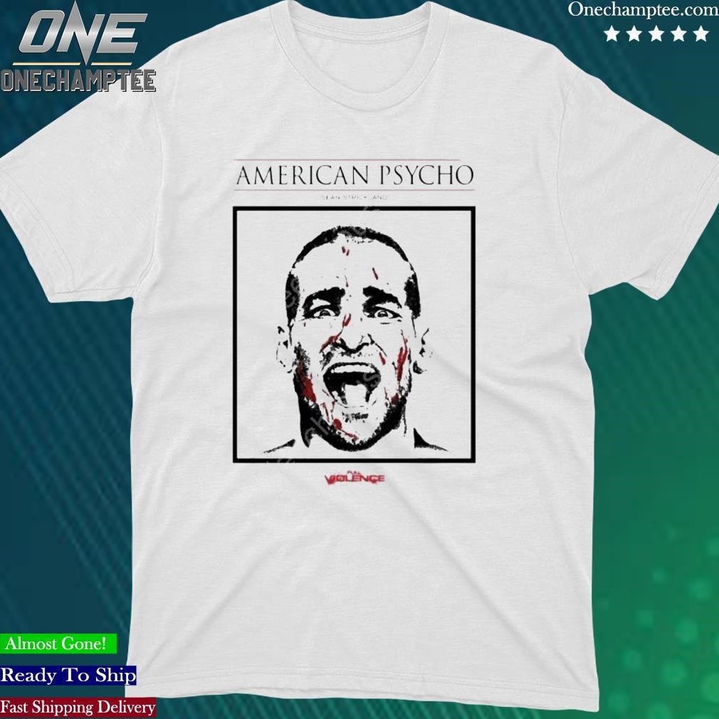 Official fullviolence American Psycho Sean Strickland T-Shirt