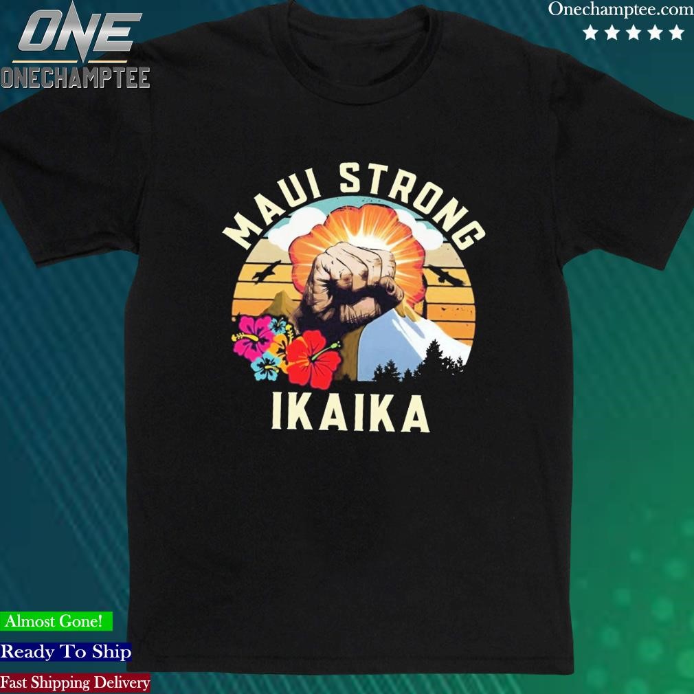 Official fundraiser Ikaika Lahaina Strong Shirt