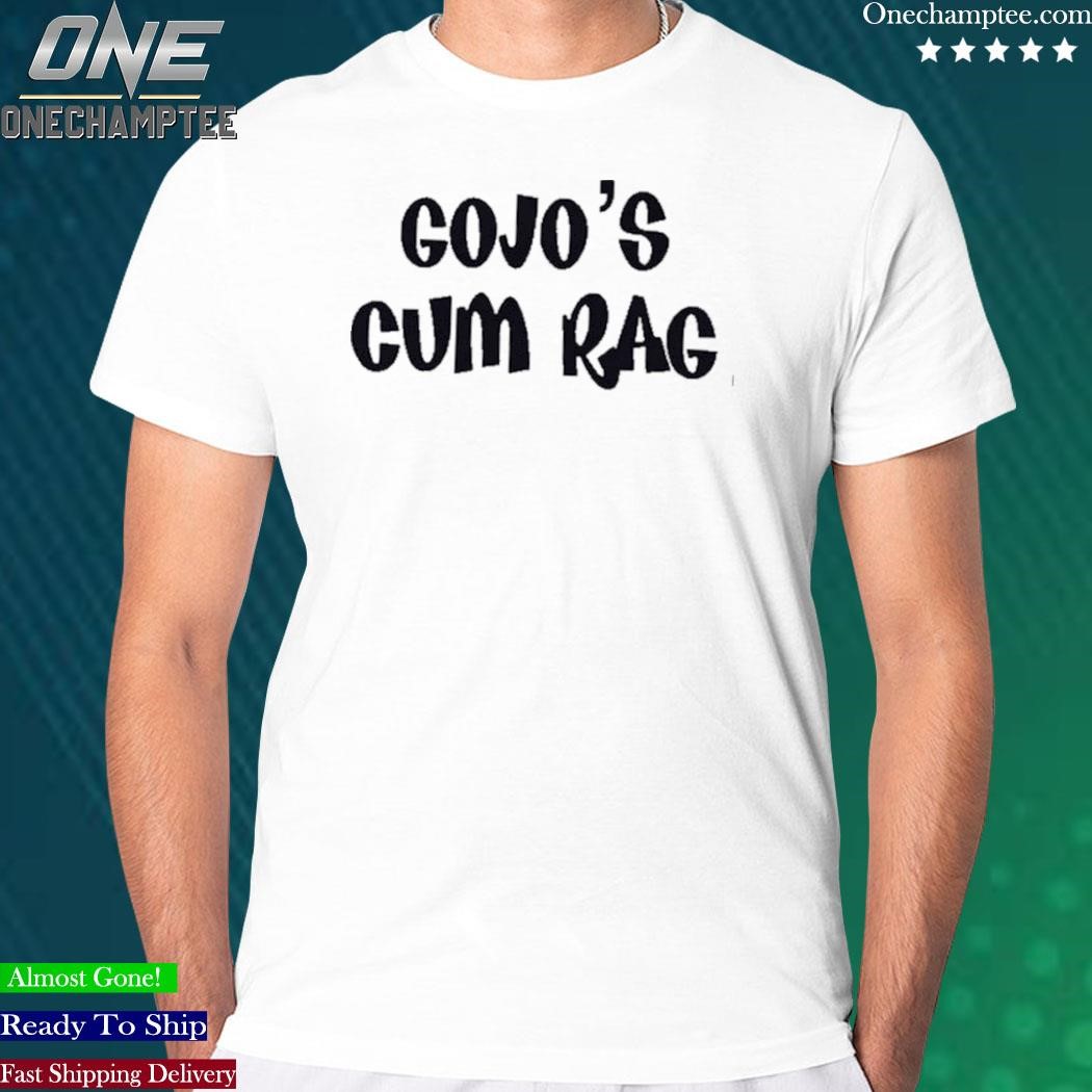 Gojo's Cum Rag Shirt