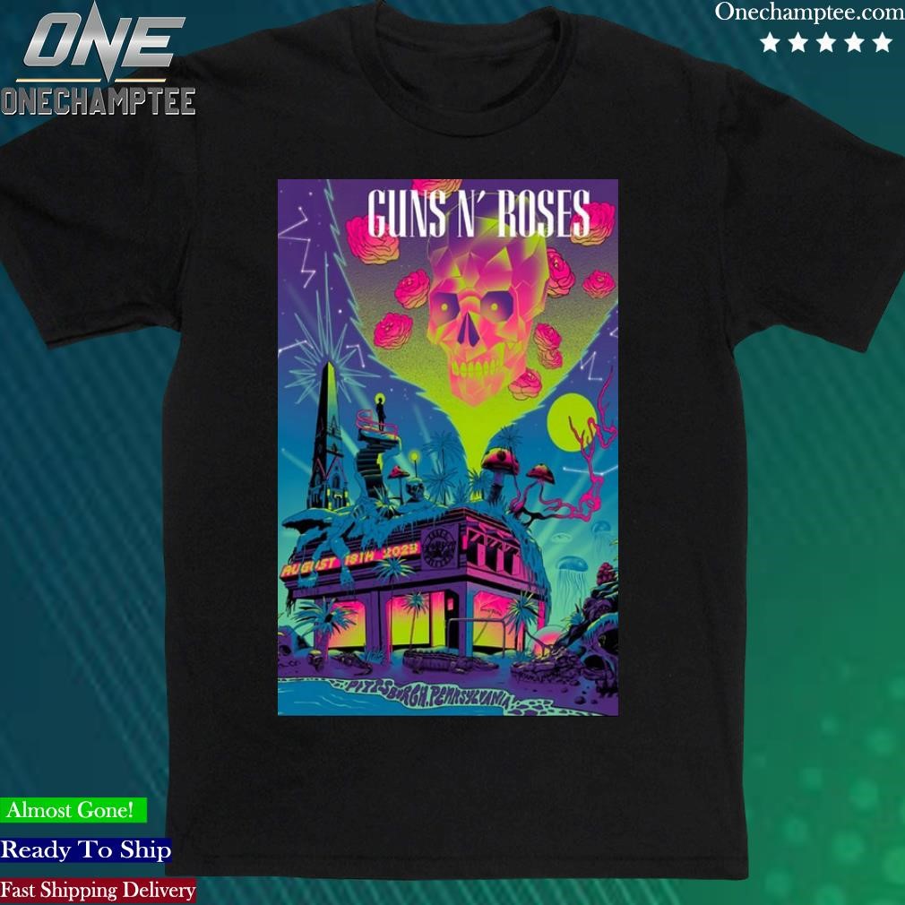 Official guns N' Roses 08 18, 2023 Pittsburgh PA Poster T-Shirt